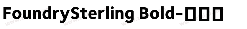 FoundrySterling Bold字体转换